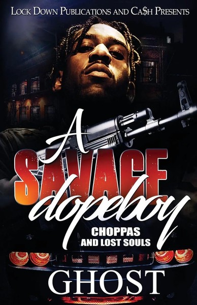 A Savage Dopeboy | Choppas And Lost Souls | Ghost | Taschenbuch | Englisch-image