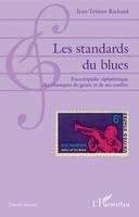 Les Standards Du Blues Jean-Tristan Richard Taschenbuch Univers Musical 304 S.
