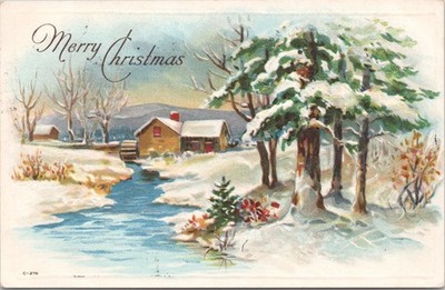 EMBOSSED POSTCARD- MERRY CHRISTMAS-WINTER SCENE-HOUSE-STREAM-SNOW ON EVERGREENS