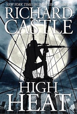 Richard Castle / High Heat /  9781785654701