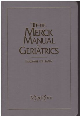 (AA.VV) The Merck manual of Geriatrics 2001 Mediafom italienische Ausgabe