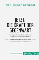 50Minuten. De | Jetzt! Die Kraft Der Gegenwart. Zusammenfassung & Analyse Des...