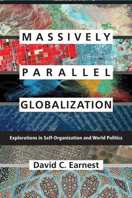 Massively Parallel Globalization David C. Earnest Taschenbuch Englisch 2016
