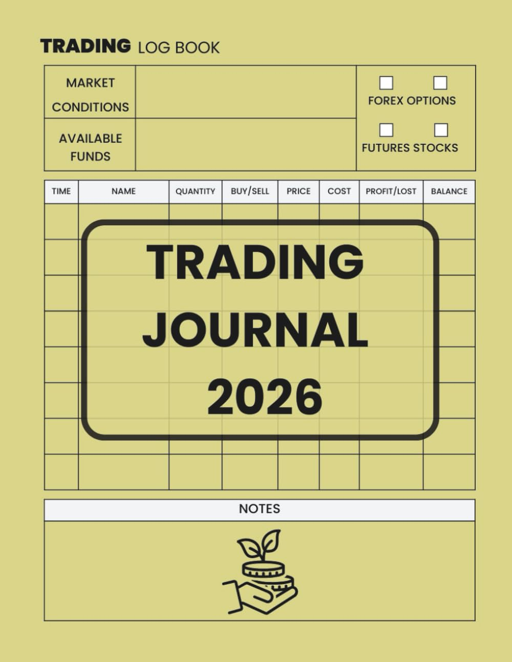 Trading Time Note Book Trading Journal 2026: Stock Market Trade Tracker and Investment ...