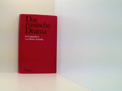 Bodo Zelinsky: Das russische Drama hrsg. von Bodo Zelinsky Zelinski, Bodo: