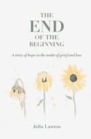 Julia Lawton | The End Of The Beginning | Taschenbuch | Englisch (2021)