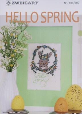 ZWEIGART KREUZSTICH HEFT - OSTERN - HELLO SPRING - STICKHEFT NR. 309 - CHARTHEFT