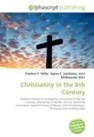 Frederic P. Miller (U. A.) | Christianity In The 8Th Century | Taschenbuch