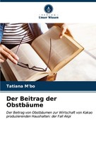 Tatiana M'bo | Der Beitrag Der ObstbäUme | Taschenbuch | Deutsch (2024) | 64 S.
