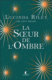 Les sept soeurs. Vol. 3. La soeur de lombre : Star  von... | Buch | Zustand gut
