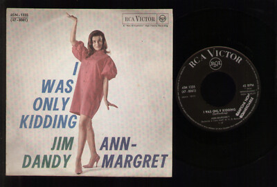 7'' ANN MARGRET I WAS ONLY KIDDING / JIM DANDY RCA ITALY 45N 1335 CAROLE KING