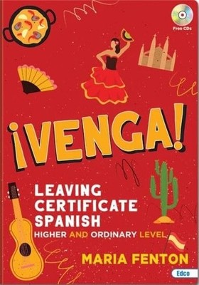 ¡Venga! Leaving Certificate Spanish, Hig... by Maria Fenton Paperback / softback