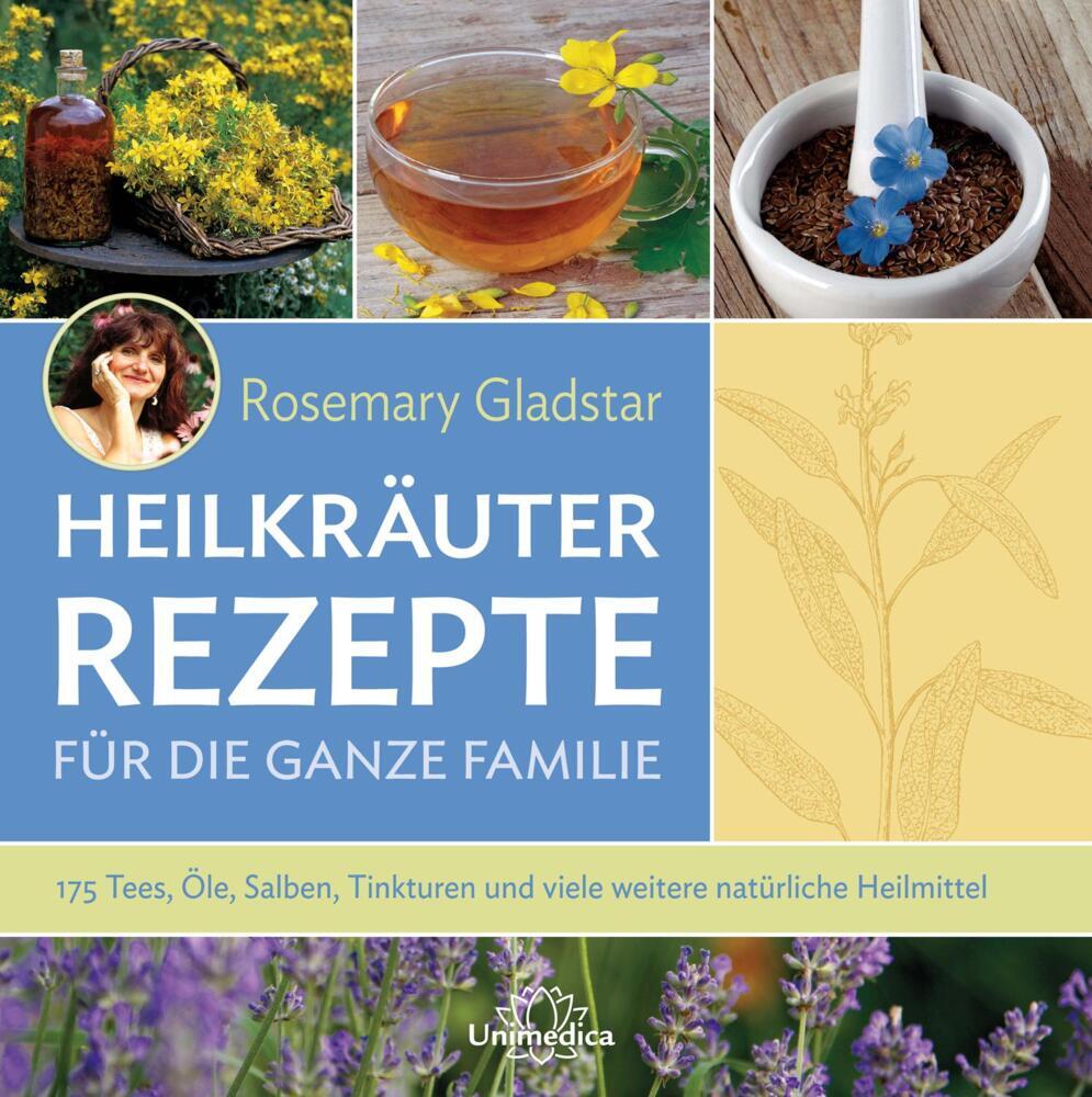 Thumbnail - Heilkräuter Rezepte Für Die Ganze Familie - Rosemary Gladstar -