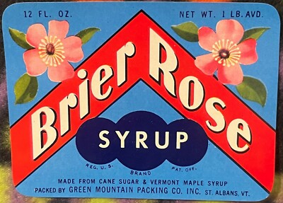 Vintage Brier Rose   Syrup Label Green Mountain Packing Co Vermont 1930s-40s