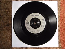 THEN JERICO - WHAT DOES IT TAKE - 7" 45 rpm vinyl record