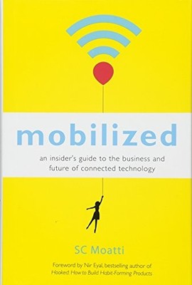 Mobilized: An Insider's Guide to th..., Sophie-Charlott