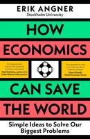 How Economics Can Save The World | Erik Angner | Taschenbuch | XII | Englisch