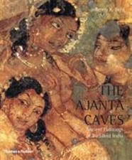 Ajanta Caves : Ancient Paintings of Buddhist India Paperback Beno