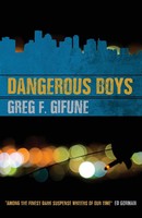 Dangerous Boys Greg F. Gifune Taschenbuch Kartoniert / Broschiert Englisch 2018