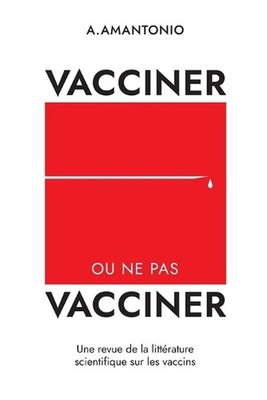Vacciner ou ne pas vacciner: Une revue de la litt?rature scientifique sur les va