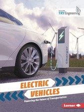 Electric Vehicles: Powering the Future of Transportation by India James Paperbac