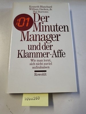 Der Minuten Manager und der Klammer-Affe: Wie man lernt, sich nicht zuvi 1008260