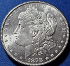 A 1878 S MORGAN SILVER DOLLAR HI GRADE BU!!!