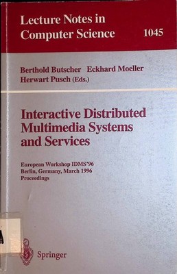 Interactive Distributed Multimedia Systems and Services: European Workshop, IDMS