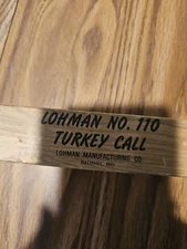 Vintage Lohman No. 110 Turkey Call ~ Original Box