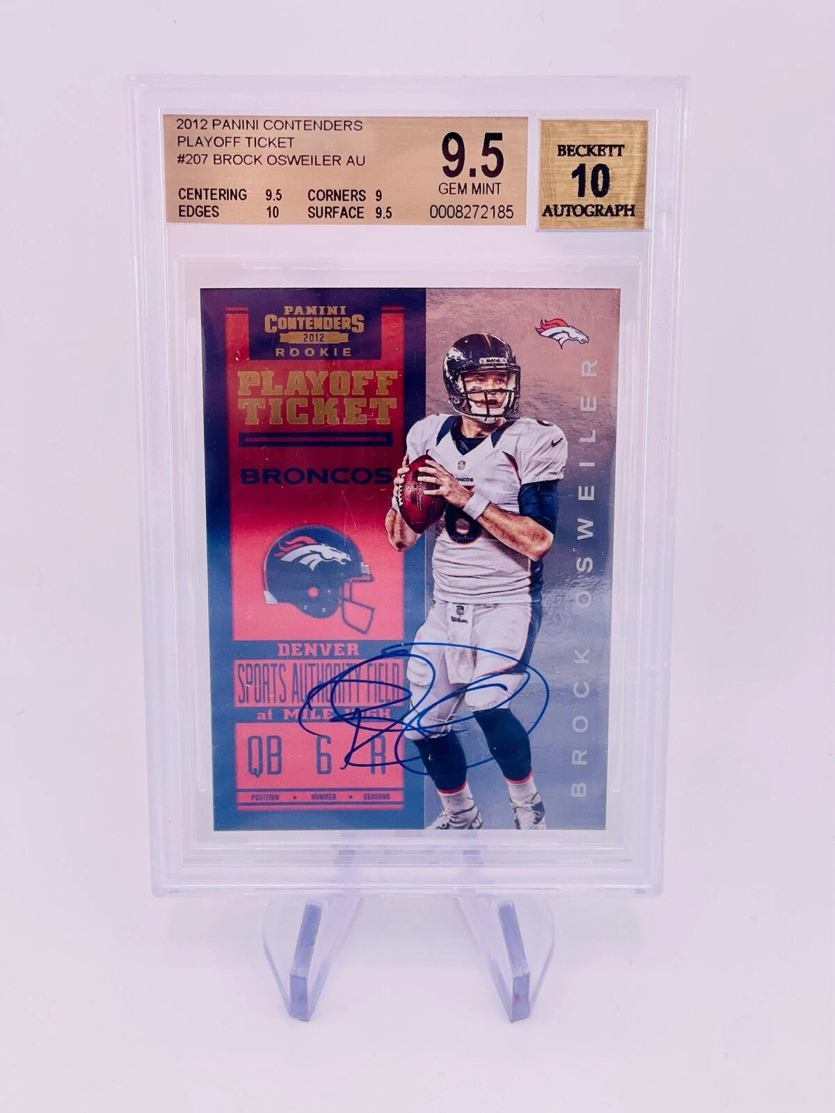 Brock Osweiler Panini Contenders #207 White Jersey-Autograph-Playoff Ticket