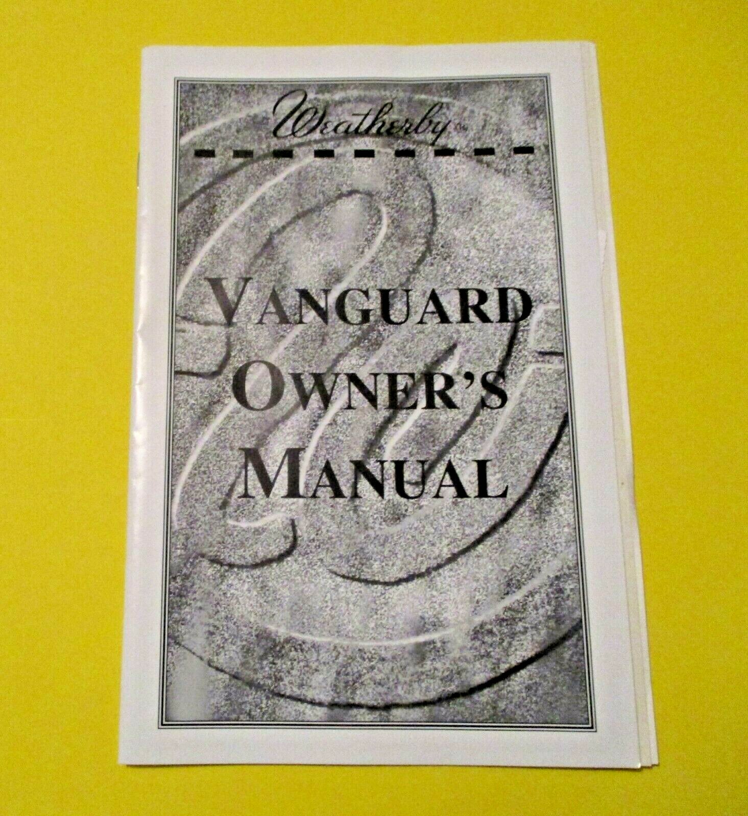 2008 WEATHERBY VANGUARD RIFLE OWNER'S MANUAL & WEATHERBY DECAL AS A BONUS eBay