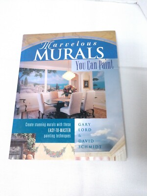 Marvelous Murals You Can Paint Book Interior Decorating Gary Lord David Scmidt