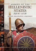 Armies Of The Hellenistic States 323 Bc To Ad 30 | Gabriele Esposito | Englisch