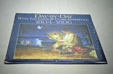 Day-By-Day With The Lewis & Clark Expedition 1804-1806 Calendar W/ Clippings NEW