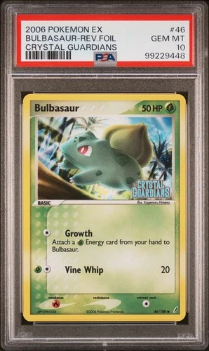 2006 POKEMON EX CRYSTAL GUARDIANS #46 BULBASAUR-REVERSE FOIL PSA 10