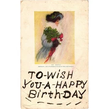 1907 Brown Bigelow Happy Birthday Lady Postcard Posted 1915 De Mossville KY