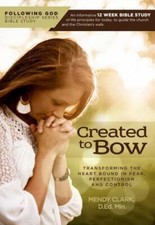Following God : Created to Bow (Foll... 9781617155369 by Clark D.Ed. Min., Mendy