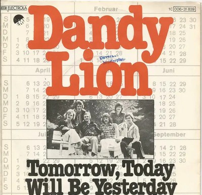 Dandy Lion Tomorrow, Today Will Be Yesterday Vinyl Single 7inch NEAR MINT