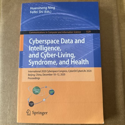 Cyberspace Data and Intelligence, and Cyber-Living, Syndrome, and Health
