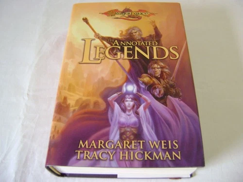 The Annotated legends (Dragonlance Legends) Weis, Margaret|Hickman, Tracy ha...