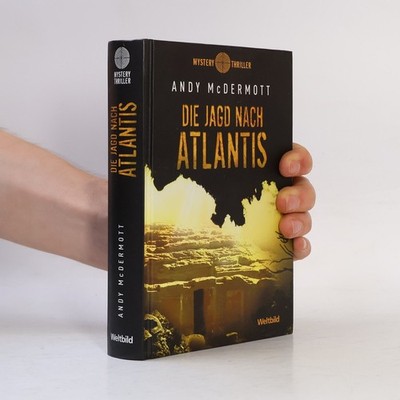 Die Jagd nach Atlantis  |  Andy McDermott