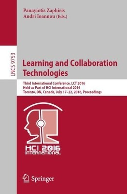 Learning and Collaboration Technologies - 9783319394824