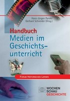 Handbuch Medien Im Geschichtsunterricht | Buch | 9783899746655