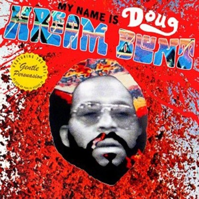 DOUG HREAM BLUNT - MY NAME IS DOUG HREAM BLUNT  VINYL LP NEU 