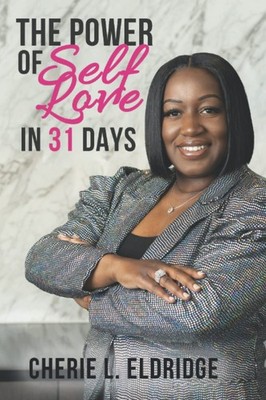 The Power of Self Love in 31 Days (Obtaining Your Powers)