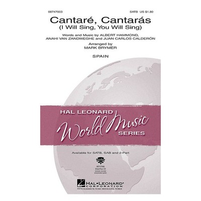 Cantare, Cantaras (I Will Sing, You Will Sing) 2-Part Arranged by Mark Brymer