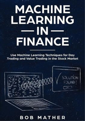 Bob Mather Machine Learning in Finance (Paperback) (UK IMPORT)