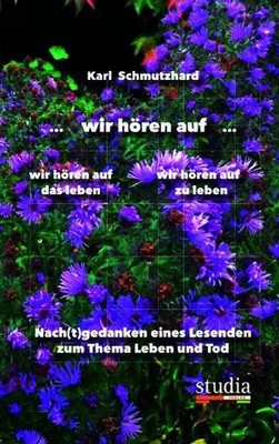 ... wir hören auf ... wir hören auf wir hören auf das Leben zu leben | Deutsch
