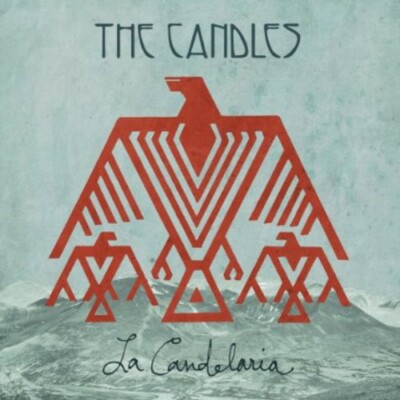 THE CANDLES ''La Candelaria'' [Digipak] (CD, 2013 The End) New Sealed