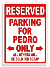 Personalized Parking Sign Wall Decal Metal Sign No Parking Customized for PEDRO
